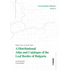 Zoocartographia Balcanica No 3. Distributional Atlas and Catalogue of the Leaf Beetles of Bulgaria (Coleoptera: Chrysomelidae)  