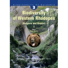 Pensoft Series Faunistica #56. Biodiversity of Bulgaria, volume 3. Biodiversity of Western Rhodopes (Bulgaria and Greece).