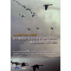 Mid-Winter Numbers Of Waterbirds in Bulgaria (1977-2001). Results from 25 years of mid-winter counts carried out at the most important Bulgarian wetlands